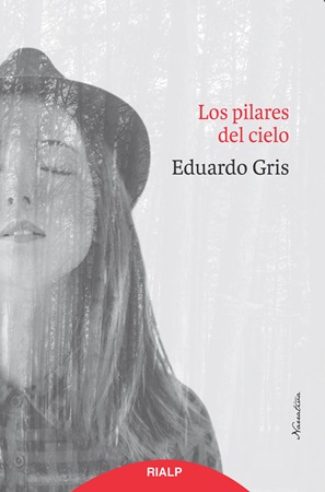 Los Pilares del Cielo - Eduardo Gris