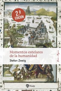 Momentos estelares de la Humanidad - Stefan Zweig