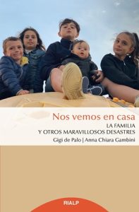 Nos vemos en casa - Anna Chiara Gambini y Gigi de Palo