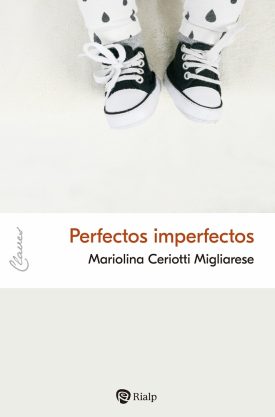 Perfectos imperfectos - Mariolina Ceriotti Migliarese