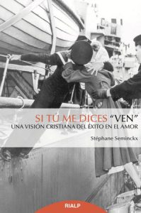 Si tú me dices ‘ven’ - Stèphane Seminckx
