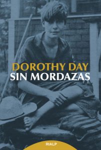 Sin Mordazas - Dorothy Day