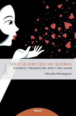 Solo quiero que me quieran - Micaela Menárguez