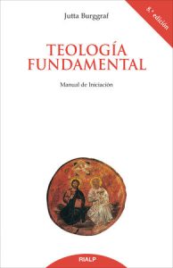 Teología fundamental - Jutta Burggraf