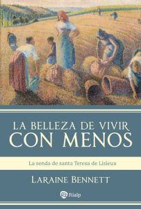 La Belleza de Vivir con Menos - Laraine Bennett