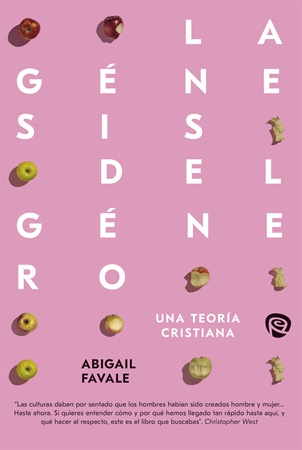 La Génesis del Género - Abigail Favale