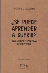 ¿Se puede aprender a sufrir - José Pedro Manglano