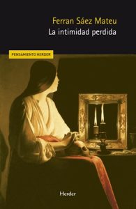 La intimidad perdida - Ferran Sáez Mateu