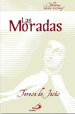 Las moradas - Santa Teresa de Jesús