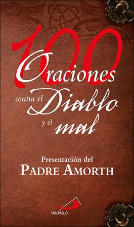 100 oraciones contra el diablo y el mal