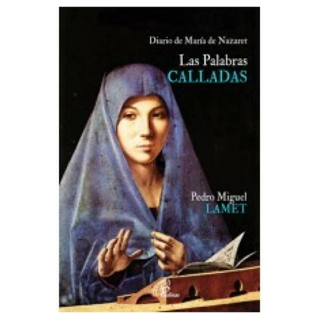 Las palabras calladas - Pedro Miguel Lamet