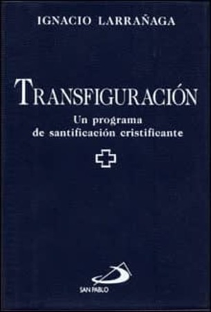 Transfiguración - Ignacio Larrañaga